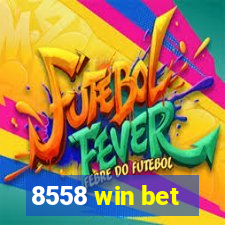 8558 win bet